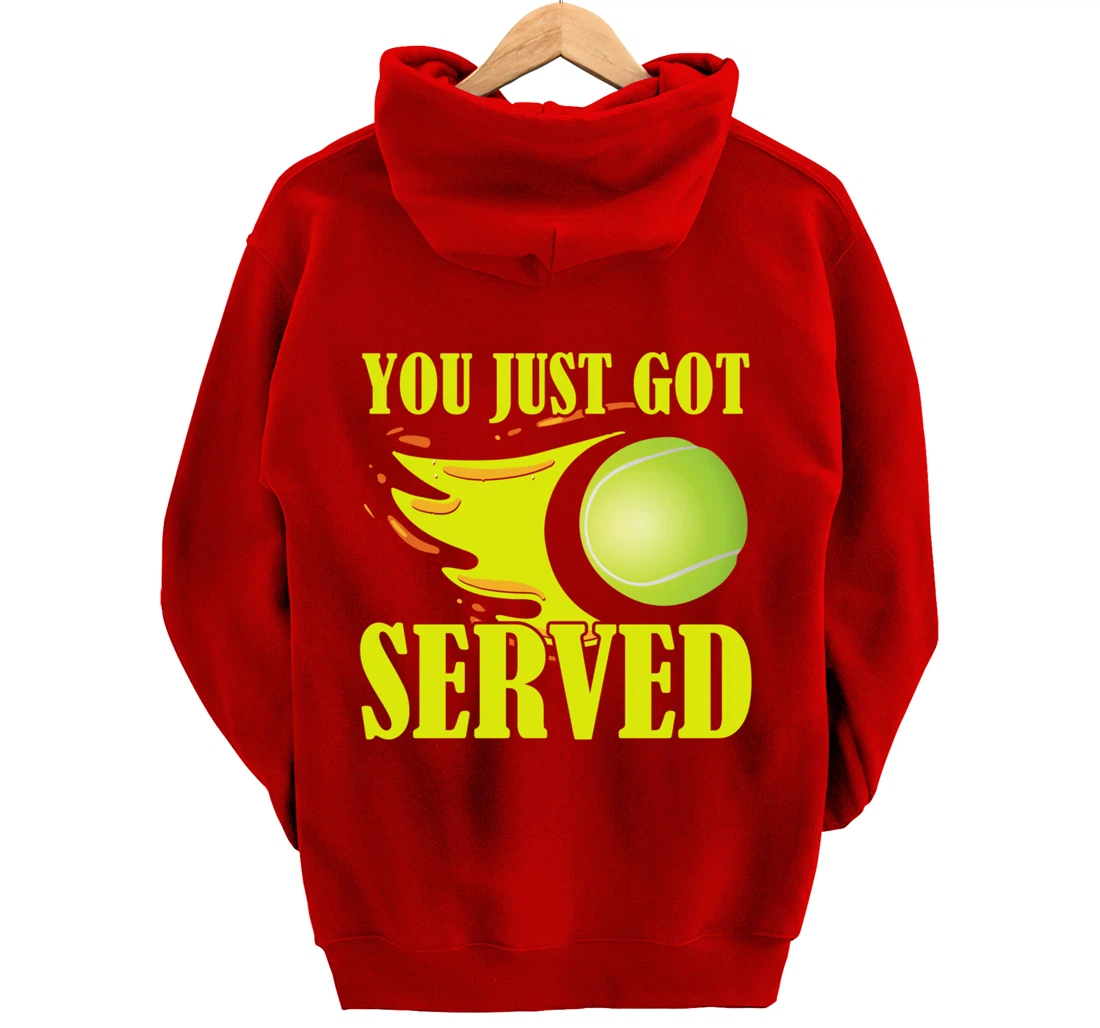 You Just Got Served Tennis Graphic Beach Tennis Player Pullover Hoodie