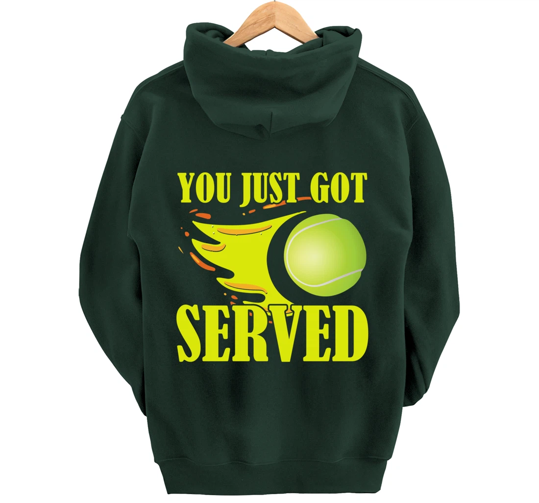 You Just Got Served Tennis Graphic Beach Tennis Player Pullover Hoodie