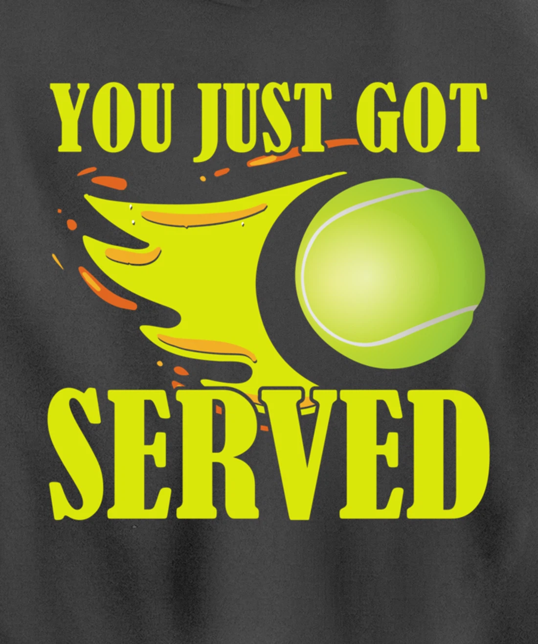 You Just Got Served Tennis Graphic Beach Tennis Player Pullover Hoodie