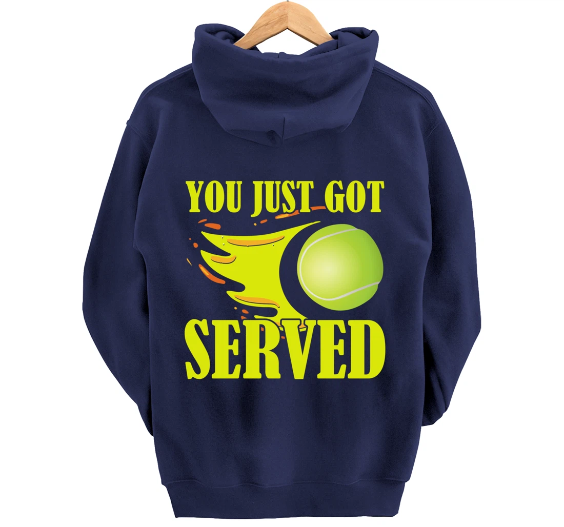 You Just Got Served Tennis Graphic Beach Tennis Player Pullover Hoodie