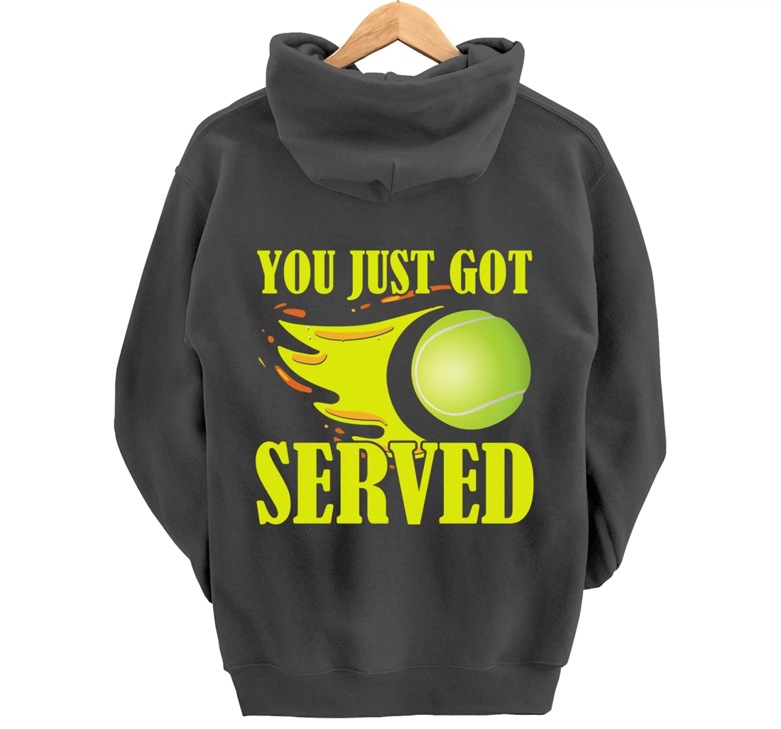 You Just Got Served Tennis Graphic Beach Tennis Player Pullover Hoodie
