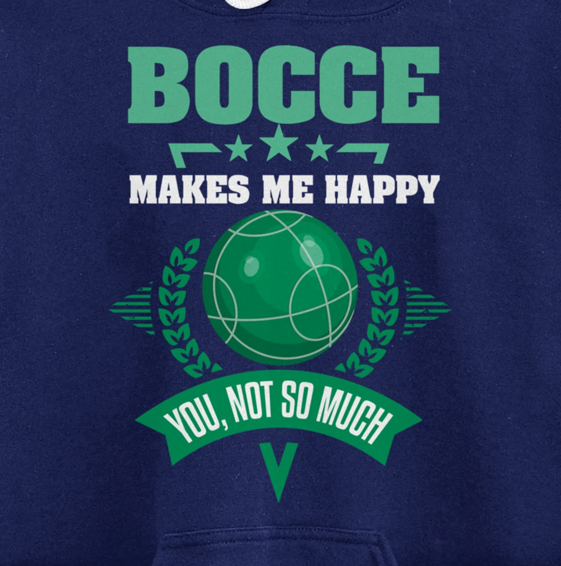 Bocce Shirt Sarcastic Bocce Ball Saying Bocce Player Pullover Hoodie