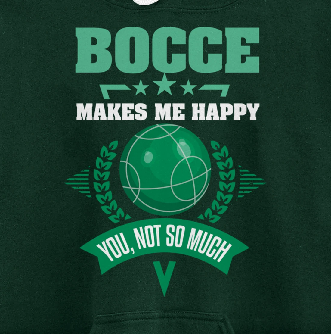 Bocce Shirt Sarcastic Bocce Ball Saying Bocce Player Pullover Hoodie