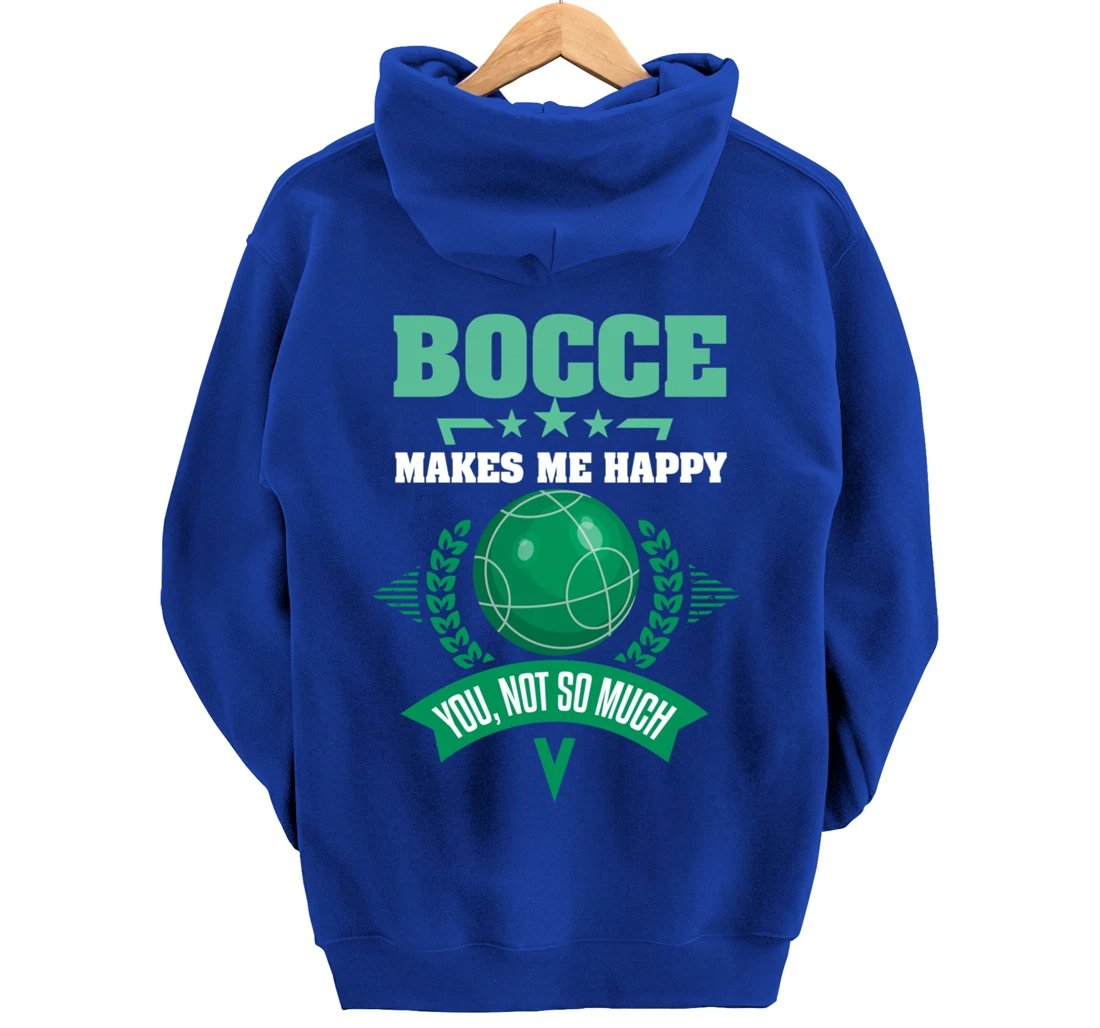 Bocce Shirt Sarcastic Bocce Ball Saying Bocce Player Pullover Hoodie