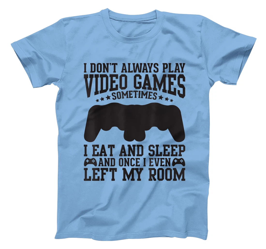 Womens Video Gaming Quote Video Gamer Pun Text Design T-Shirt, Kid T-Shirt and Women T-Shirt