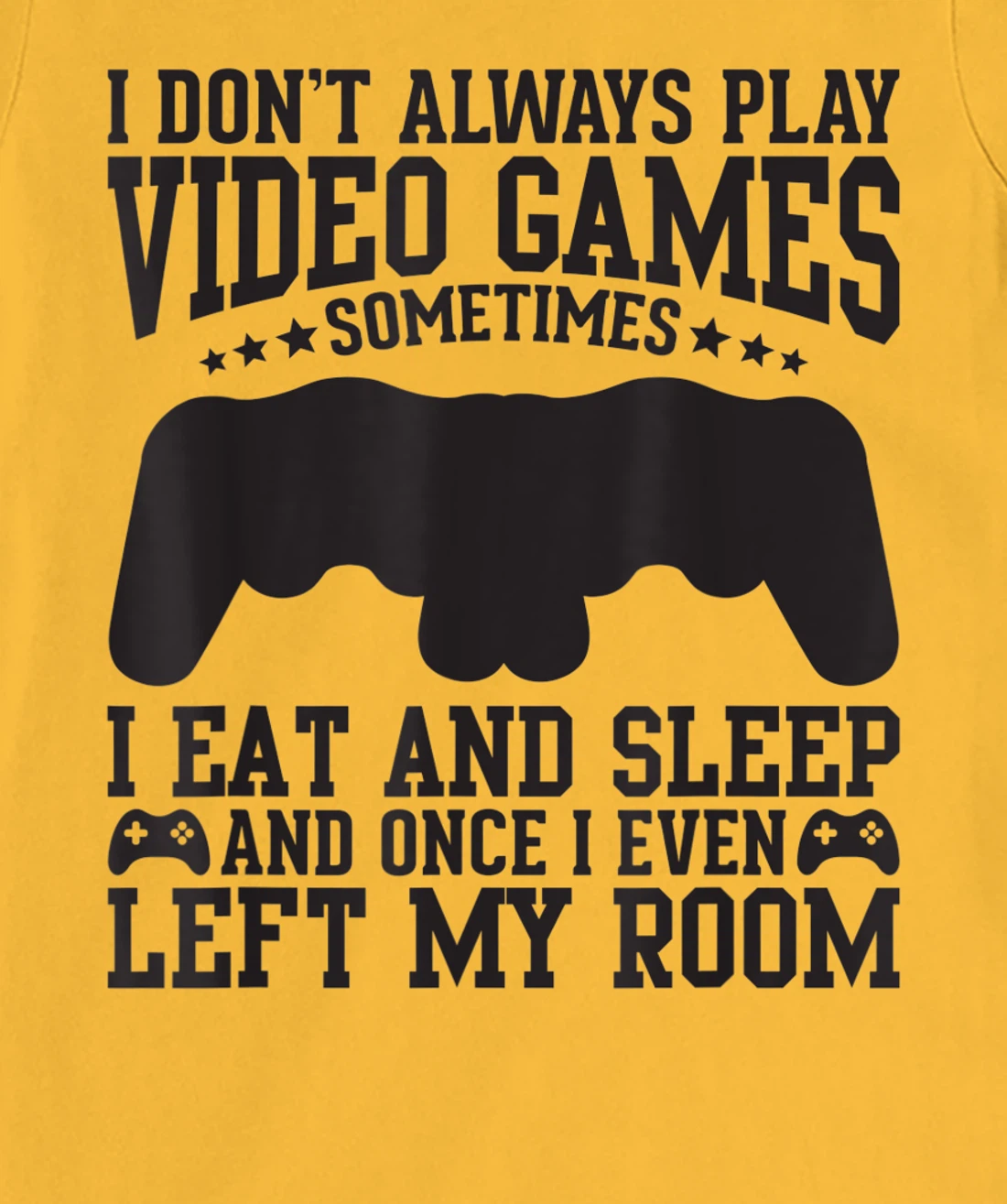 Womens Video Gaming Quote Video Gamer Pun Text Design T-Shirt, Kid T-Shirt and Women T-Shirt