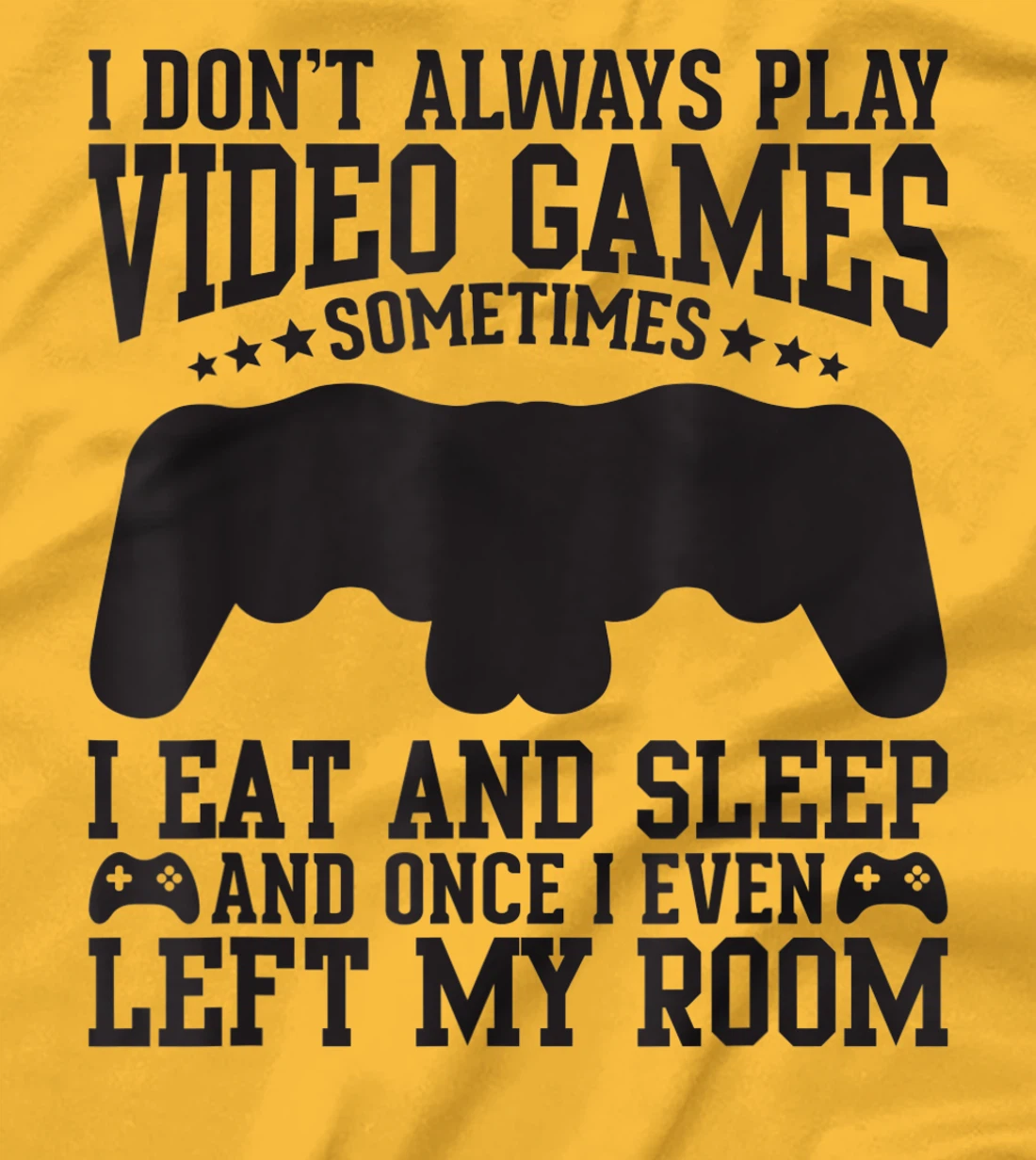 Womens Video Gaming Quote Video Gamer Pun Text Design T-Shirt, Kid T-Shirt and Women T-Shirt