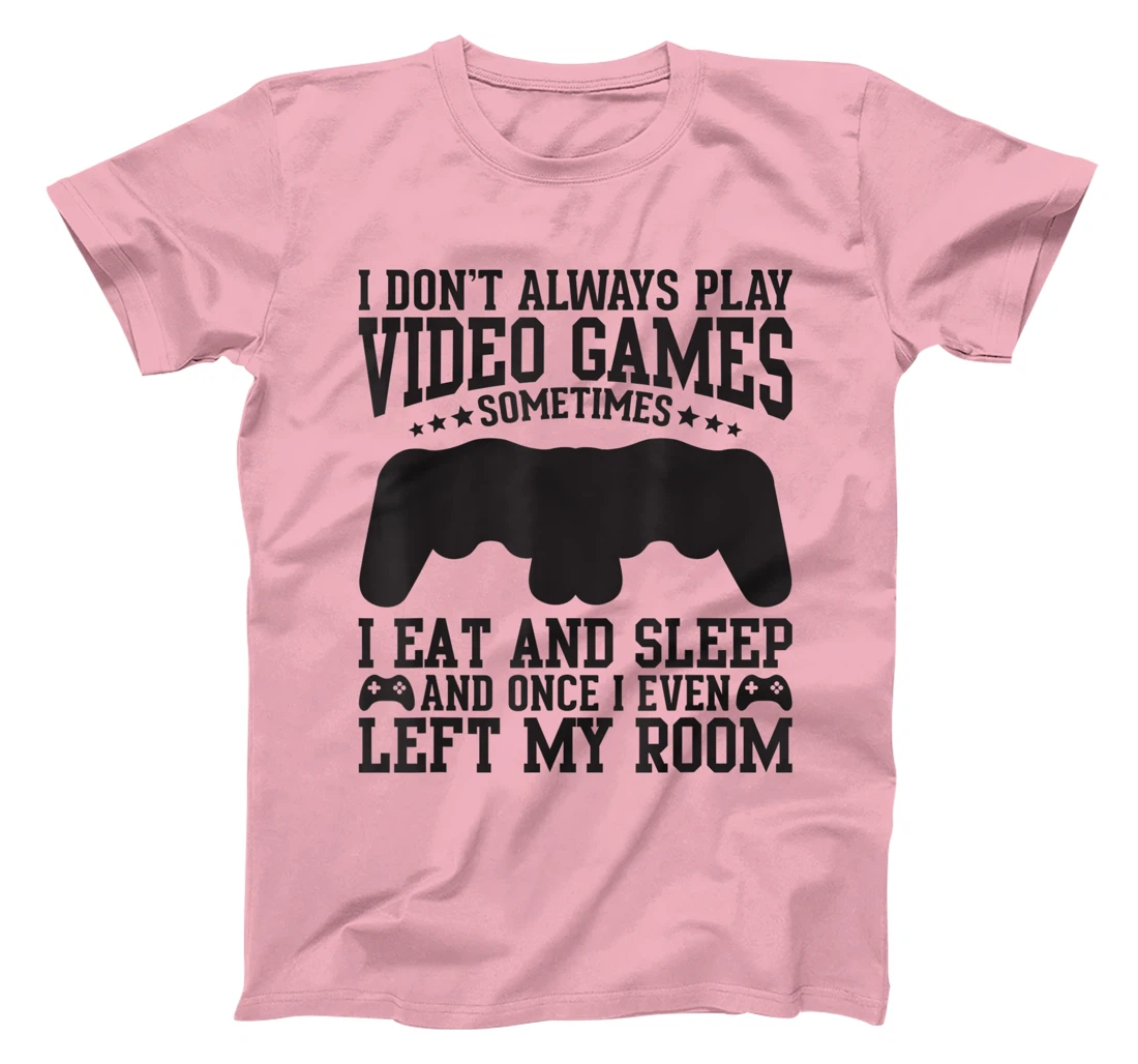 Womens Video Gaming Quote Video Gamer Pun Text Design T-Shirt, Kid T-Shirt and Women T-Shirt