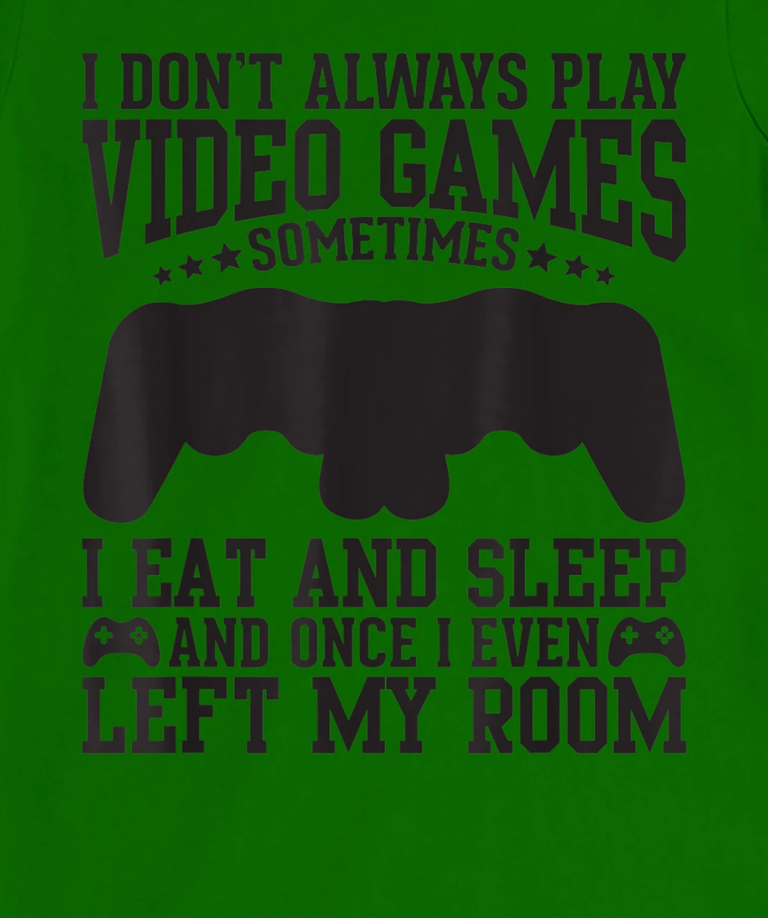 Womens Video Gaming Quote Video Gamer Pun Text Design T-Shirt, Kid T-Shirt and Women T-Shirt