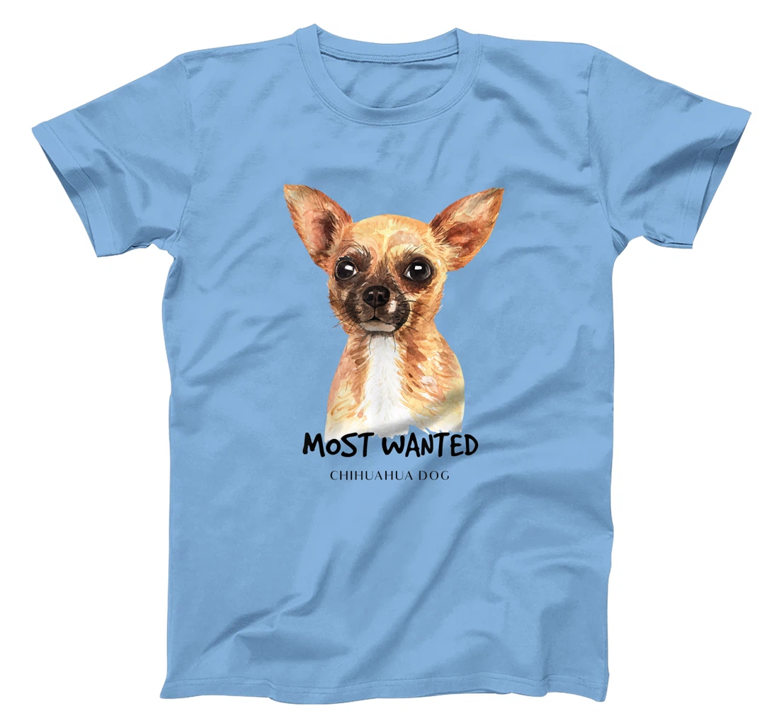 Chihuahua Most Wanted Watercolor T-Shirt, Kid T-Shirt and Women T-Shirt