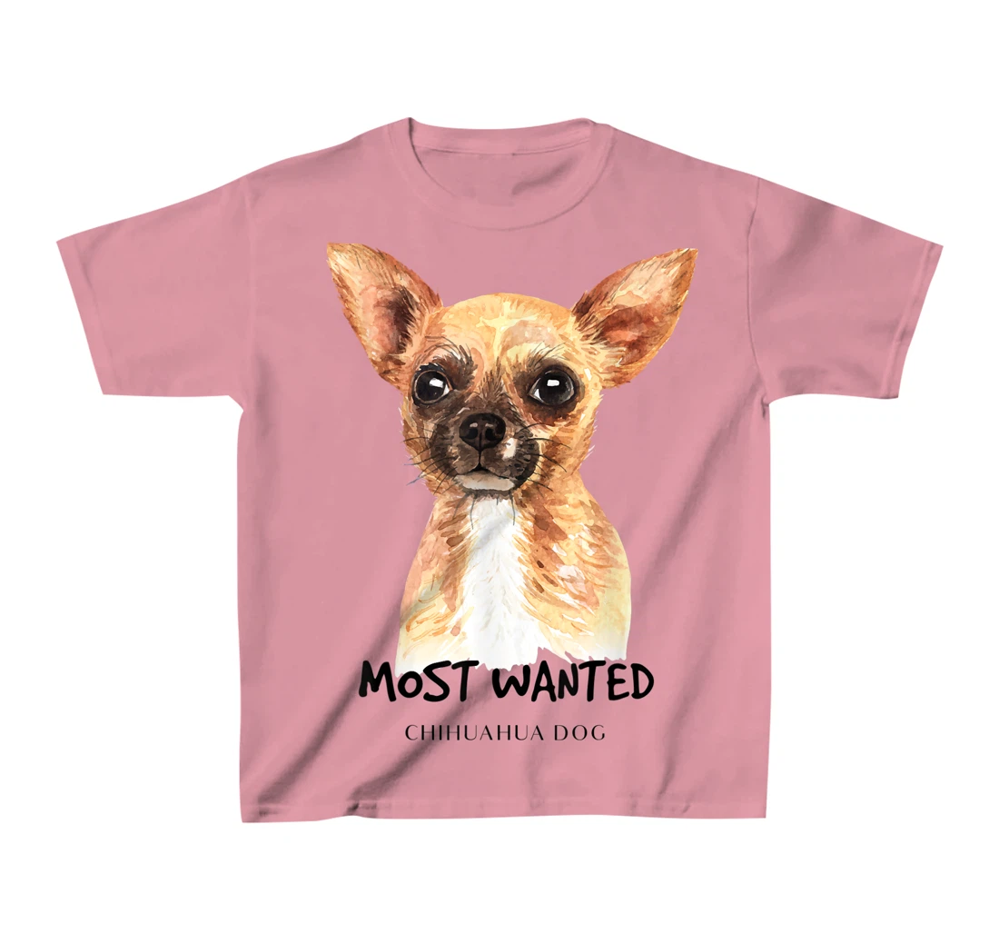 Chihuahua Most Wanted Watercolor T-Shirt, Kid T-Shirt and Women T-Shirt