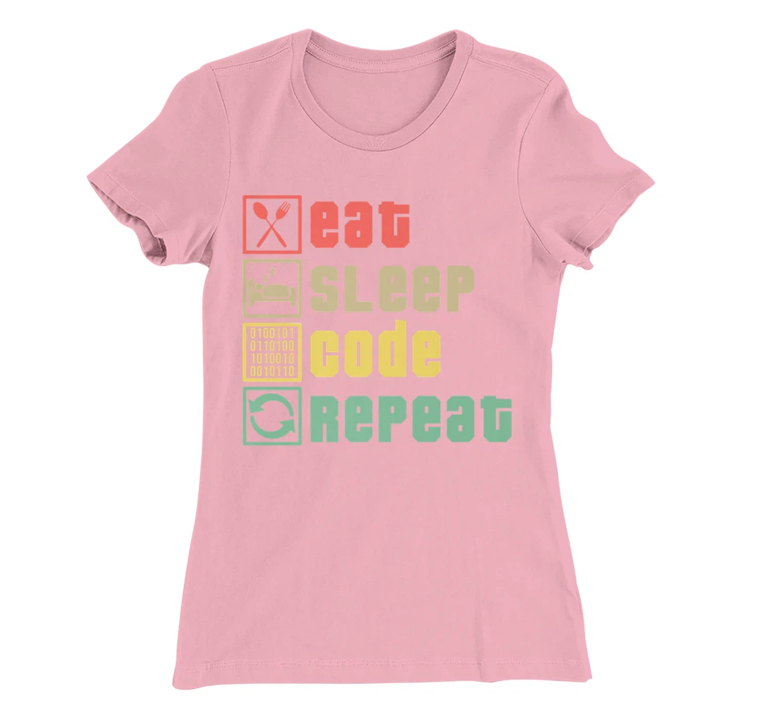 Womens Eat Sleep Code Repeat Coder Programmer Software Developer T-Shirt, Women T-Shirt