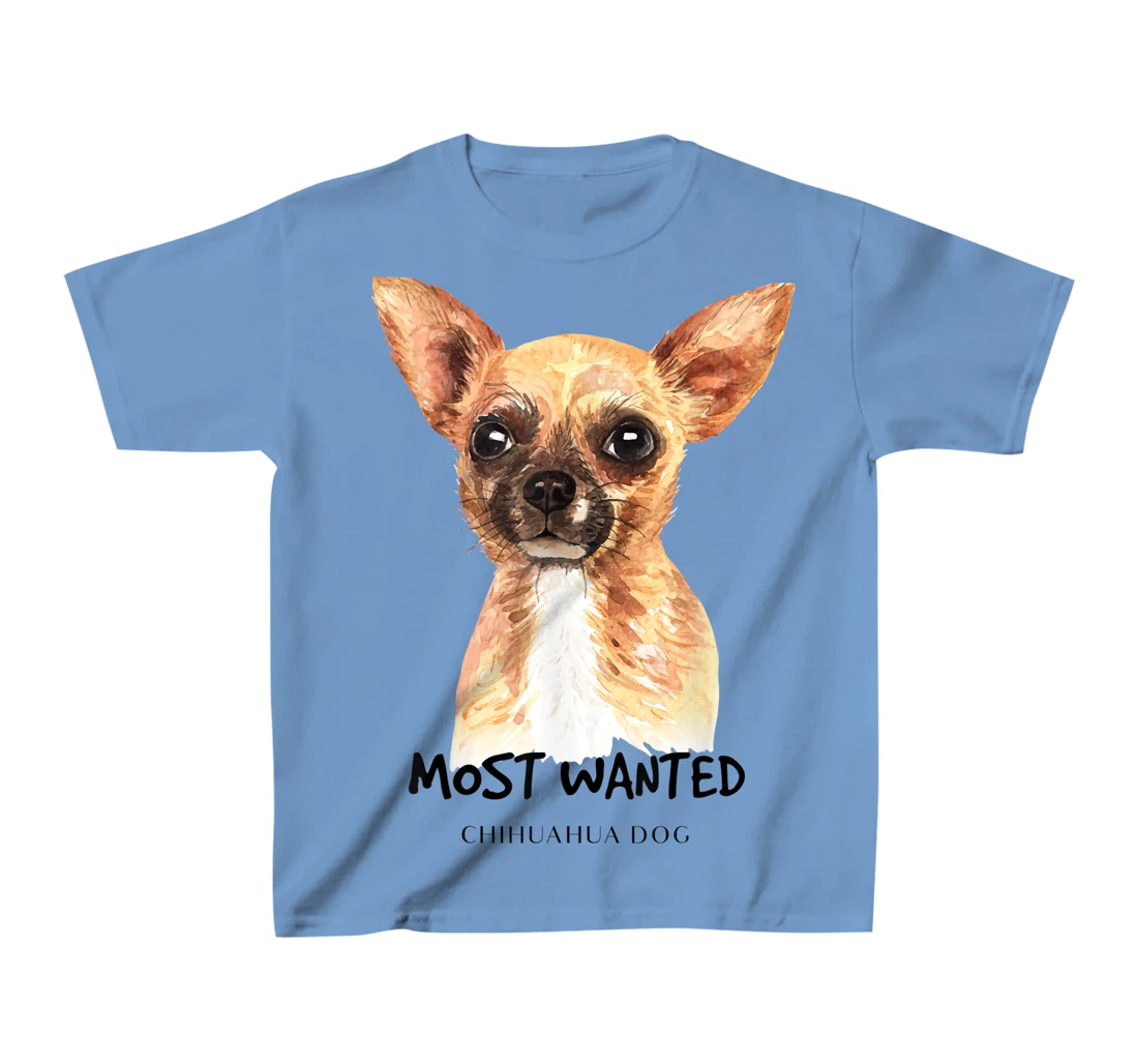 Chihuahua Most Wanted Watercolor T-Shirt, Kid T-Shirt and Women T-Shirt