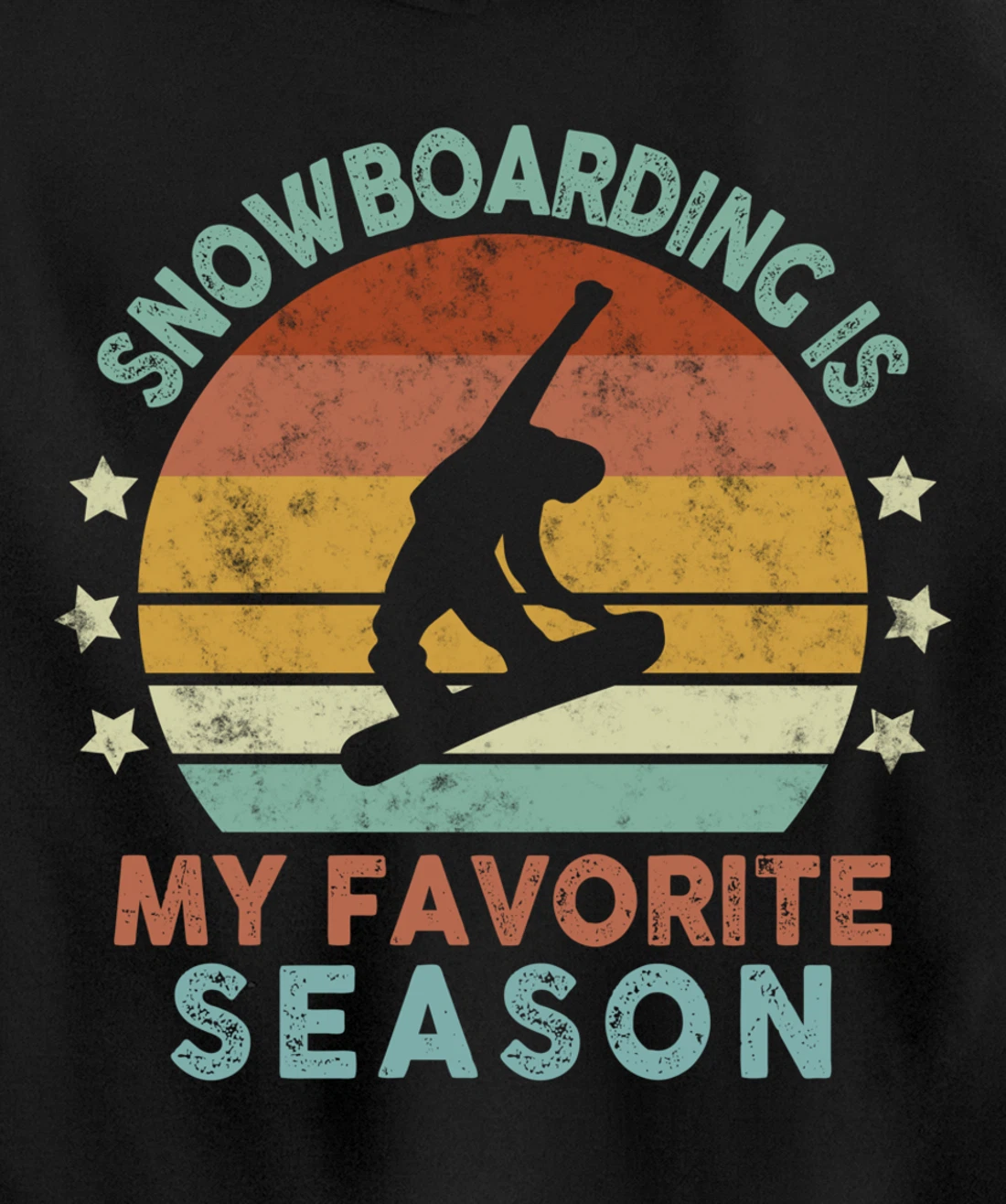 Snowboarding Is My Favorite Season Winter Ice Sports Retro Pullover Hoodie
