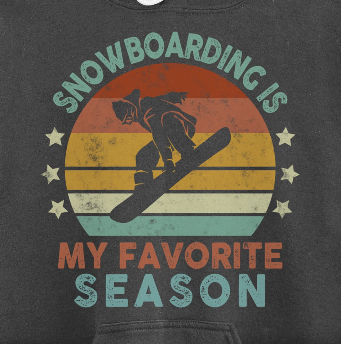 Snowboarding Is My Favorite Season Winter Ice Sports Retro Pullover Hoodie