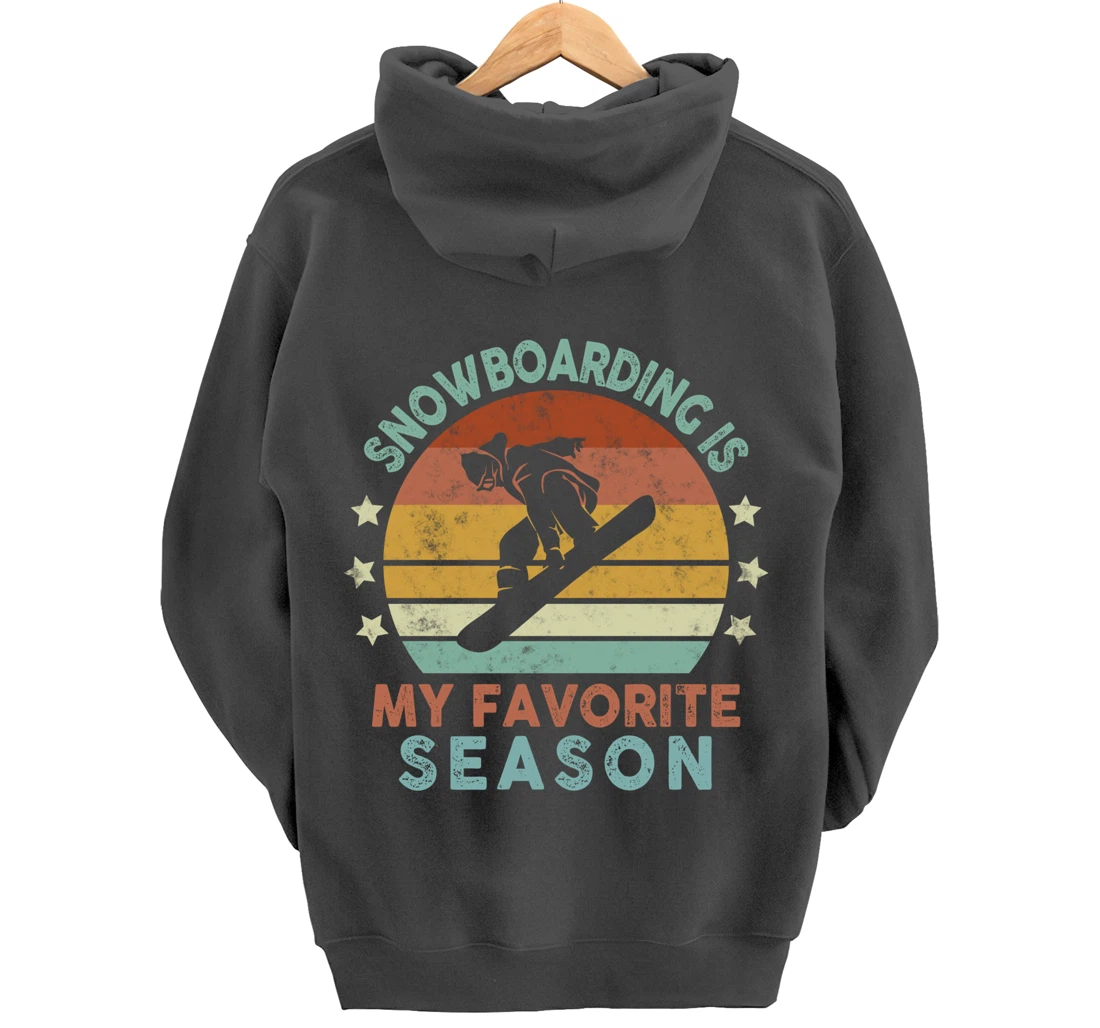 Snowboarding Is My Favorite Season Winter Ice Sports Retro Pullover Hoodie
