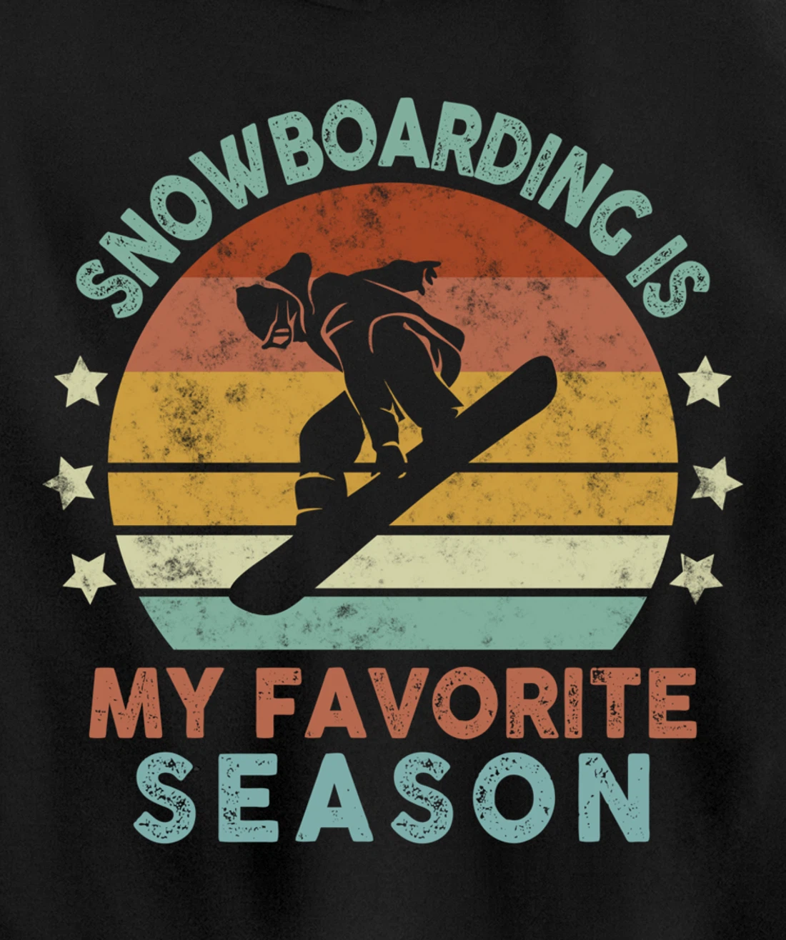 Snowboarding Is My Favorite Season Winter Ice Sports Retro Pullover Hoodie