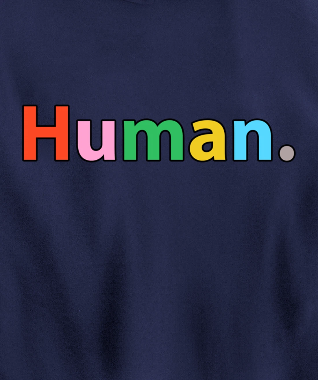 Human - Retro Colors - Classic Text Pullover Hoodie