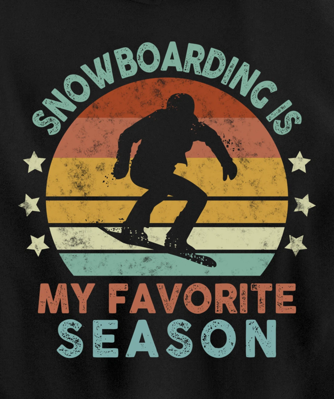 Snowboarding Is My Favorite Season Winter Ice Sports Retro Pullover Hoodie