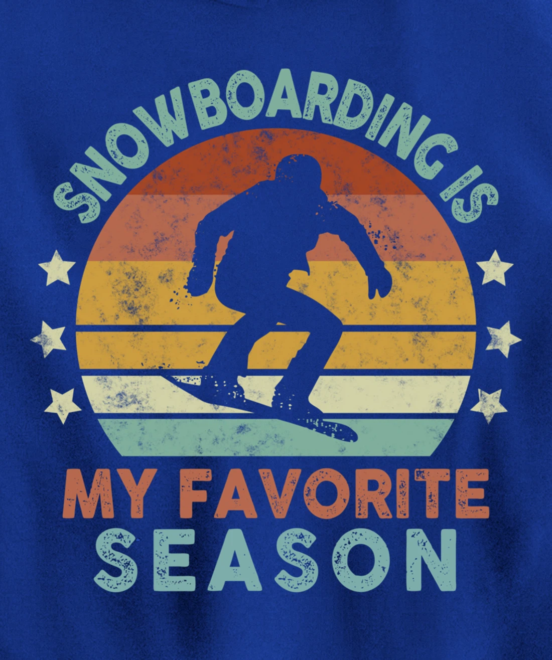 Snowboarding Is My Favorite Season Winter Ice Sports Retro Pullover Hoodie