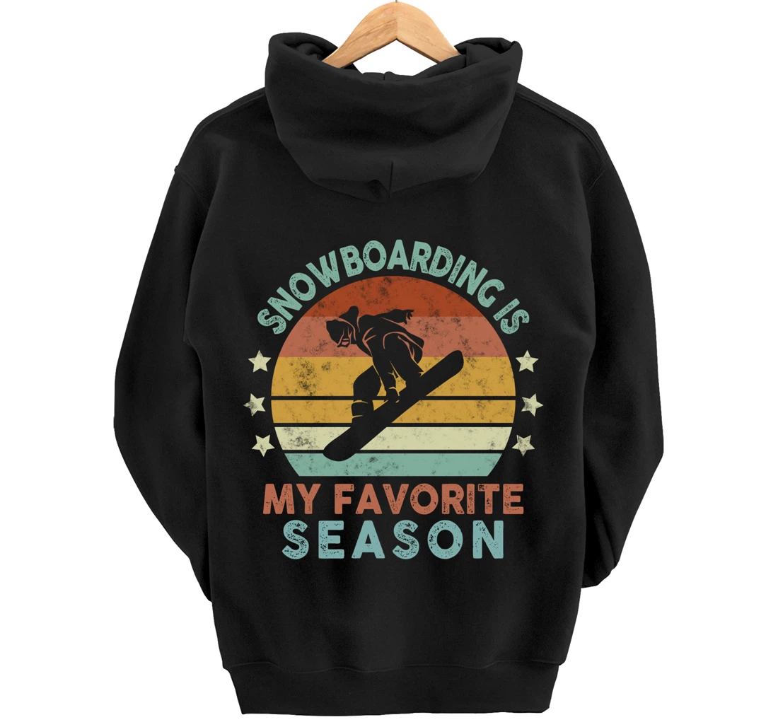 Snowboarding Is My Favorite Season Winter Ice Sports Retro Pullover Hoodie