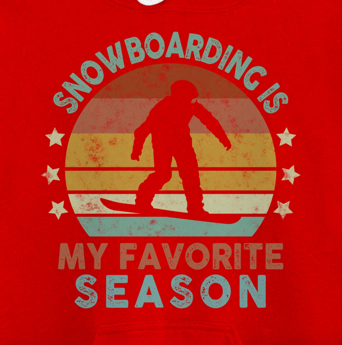 Snowboarding Is My Favorite Season Winter Ice Sports Retro Pullover Hoodie