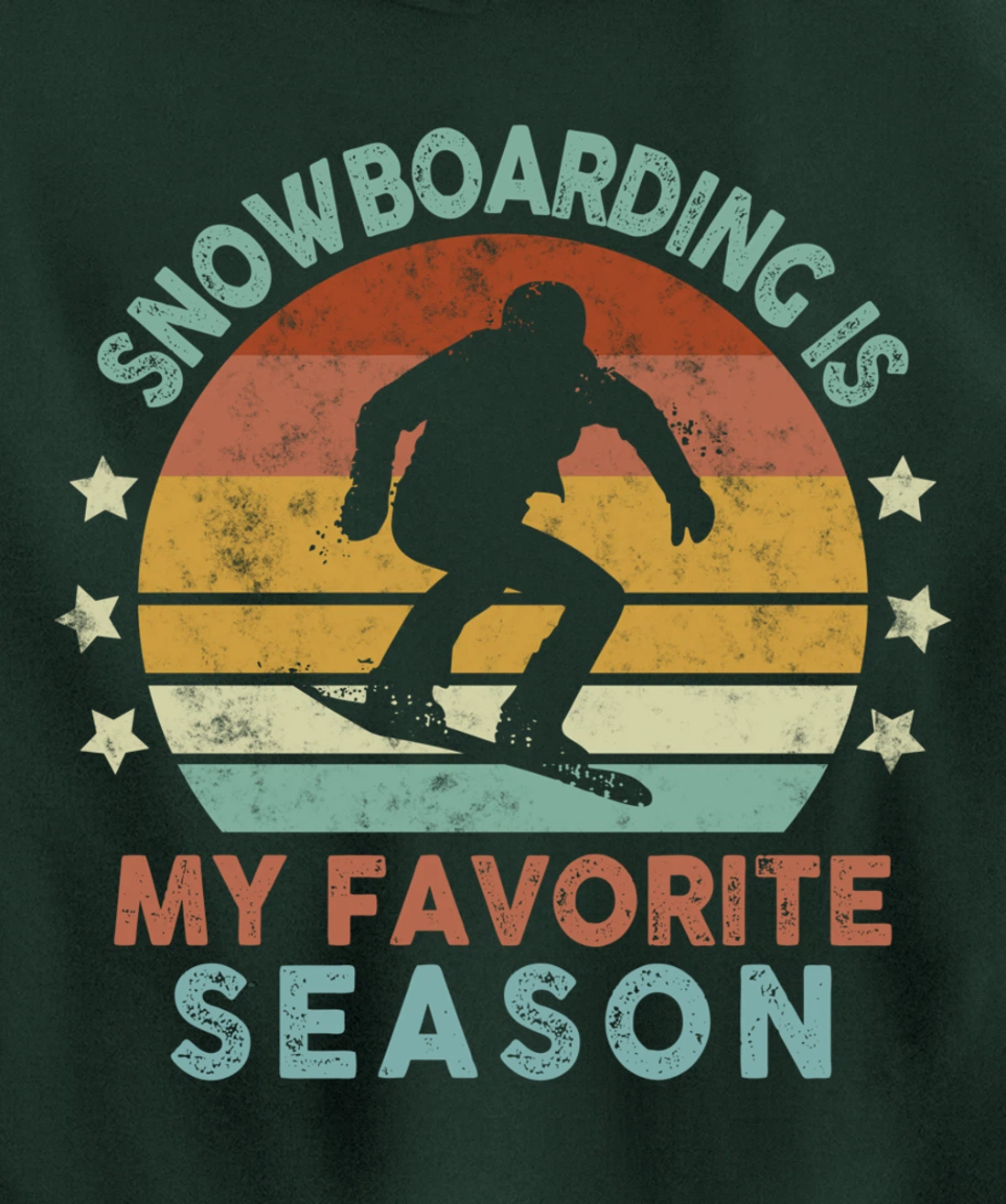 Snowboarding Is My Favorite Season Winter Ice Sports Retro Pullover Hoodie