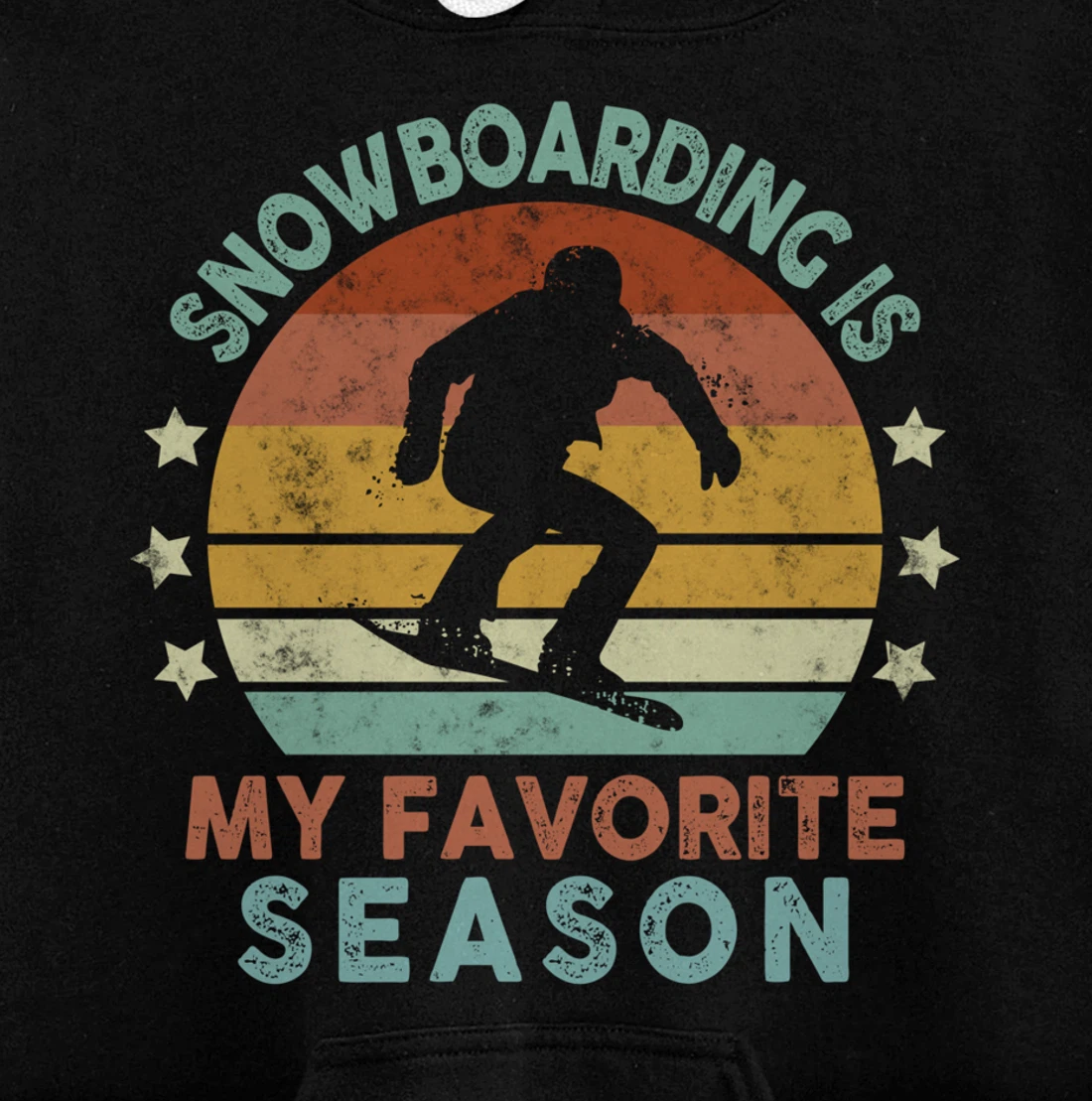 Snowboarding Is My Favorite Season Winter Ice Sports Retro Pullover Hoodie