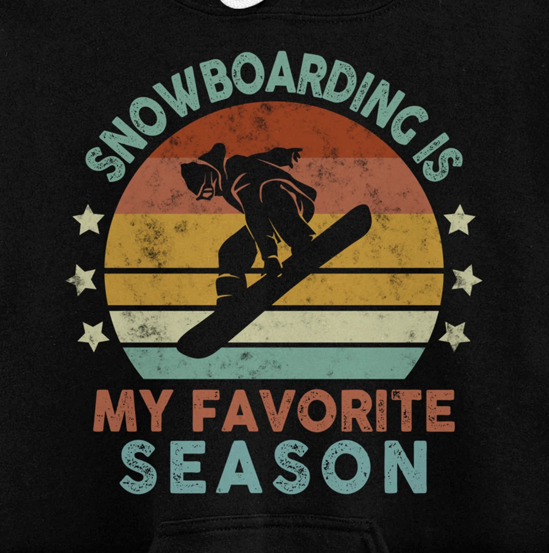 Snowboarding Is My Favorite Season Winter Ice Sports Retro Pullover Hoodie