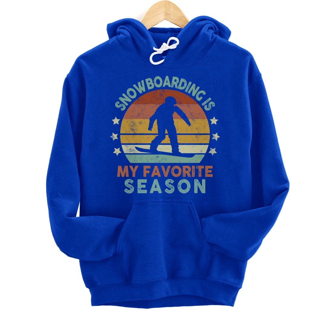 Snowboarding Is My Favorite Season Winter Ice Sports Retro Pullover Hoodie