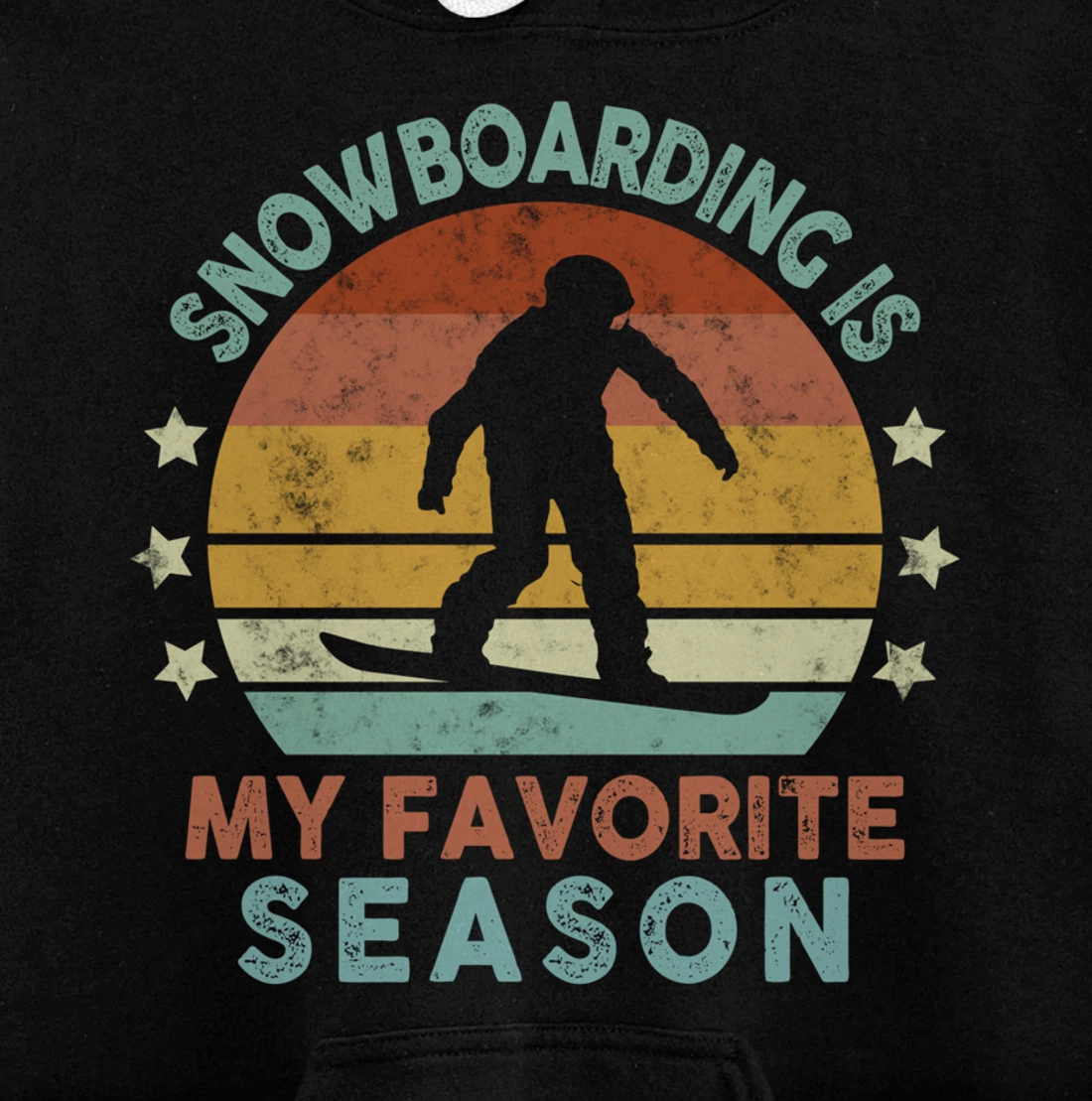 Snowboarding Is My Favorite Season Winter Ice Sports Retro Pullover Hoodie