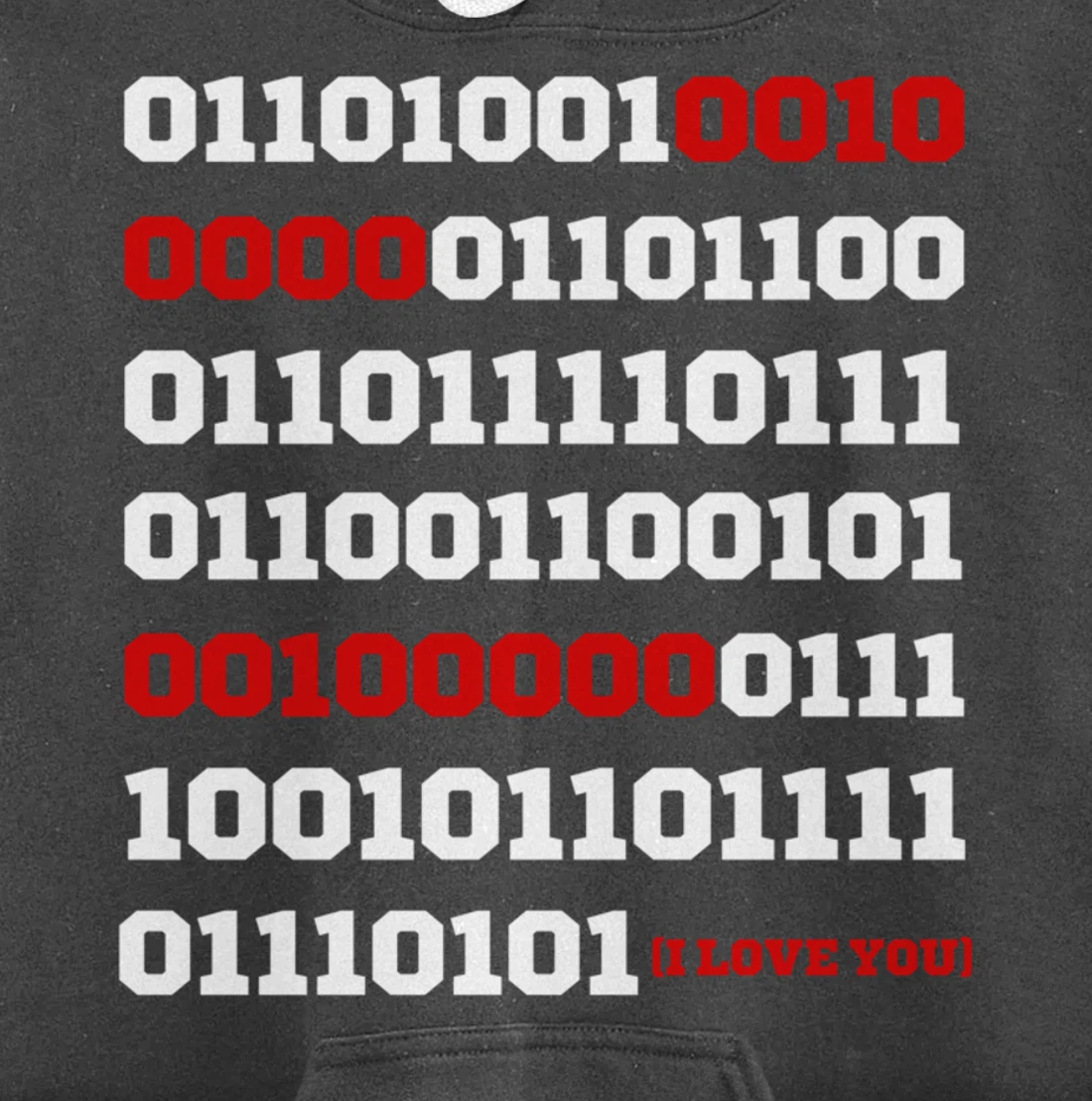 Valentines Day I Love You in Binary Code Programming Pullover Hoodie