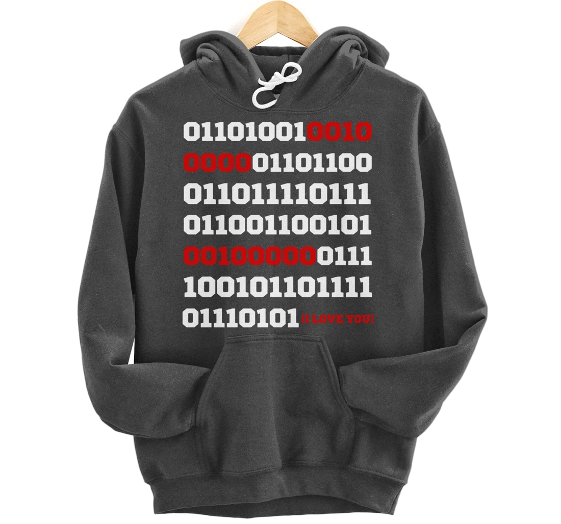 Valentines Day I Love You in Binary Code Programming Pullover Hoodie