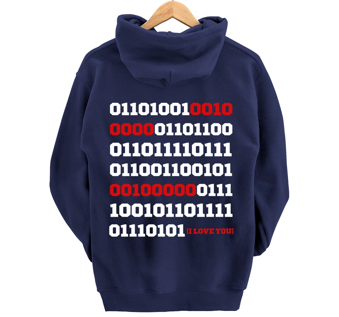 Valentines Day I Love You in Binary Code Programming Pullover Hoodie