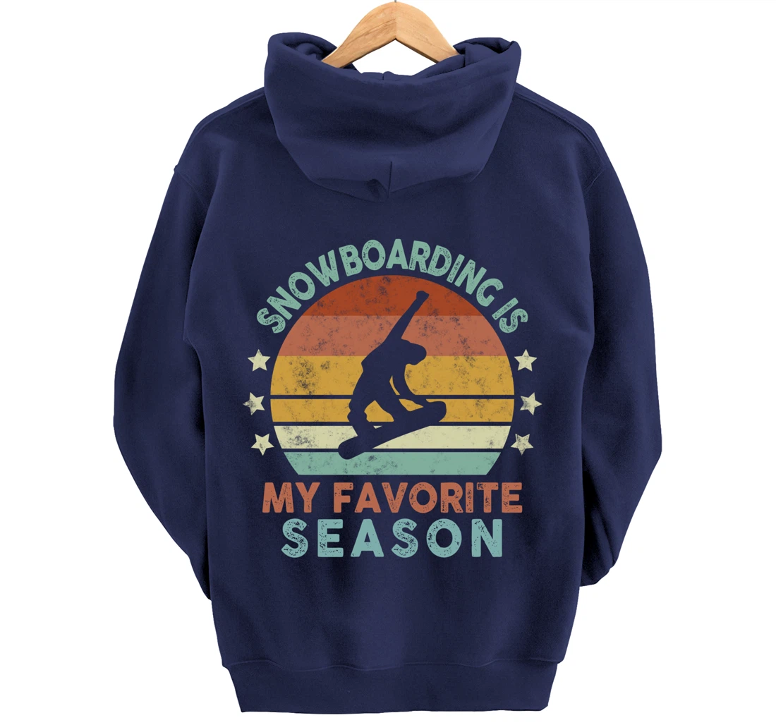 Snowboarding Is My Favorite Season Winter Ice Sports Retro Pullover Hoodie