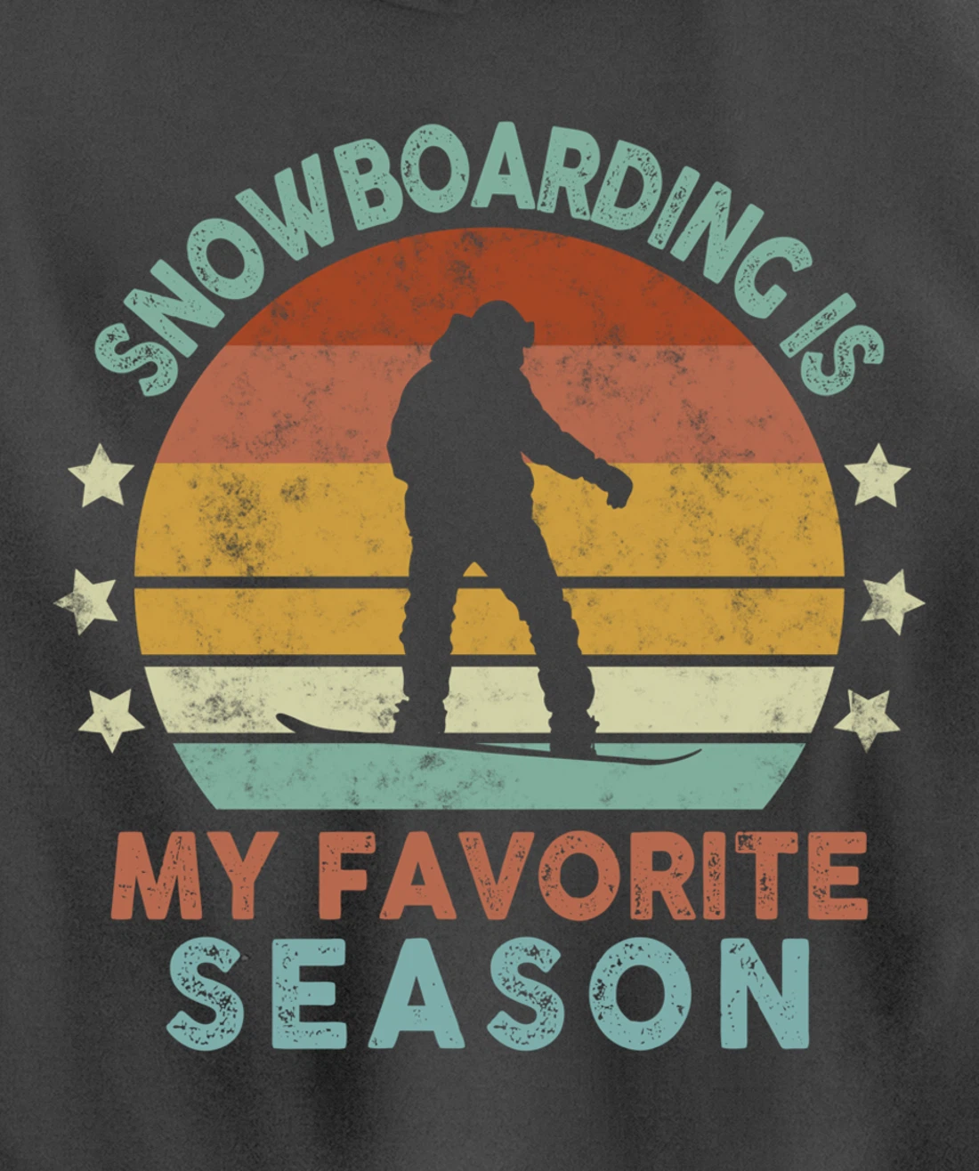 Snowboarding Is My Favorite Season Winter Ice Sports Retro Pullover Hoodie