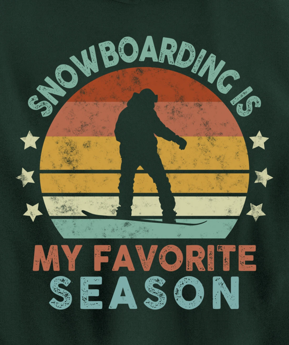 Snowboarding Is My Favorite Season Winter Ice Sports Retro Pullover Hoodie