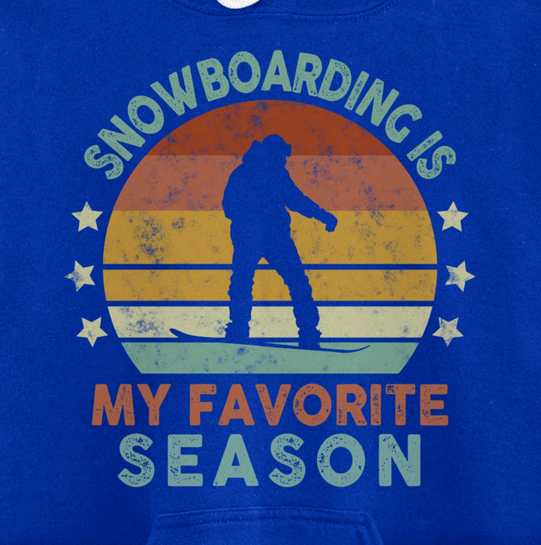 Snowboarding Is My Favorite Season Winter Ice Sports Retro Pullover Hoodie