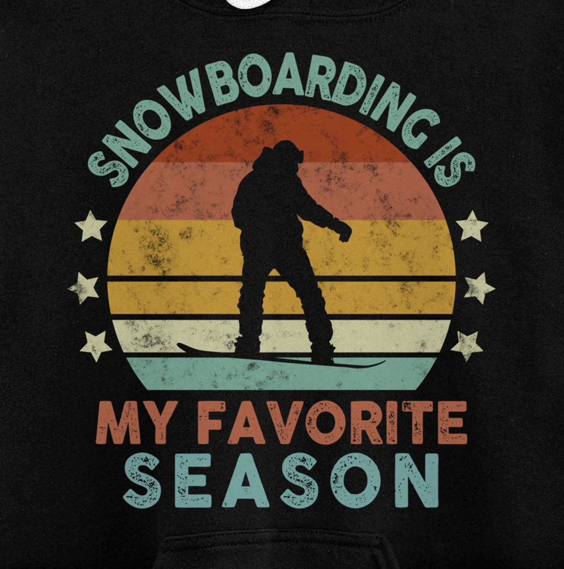 Snowboarding Is My Favorite Season Winter Ice Sports Retro Pullover Hoodie