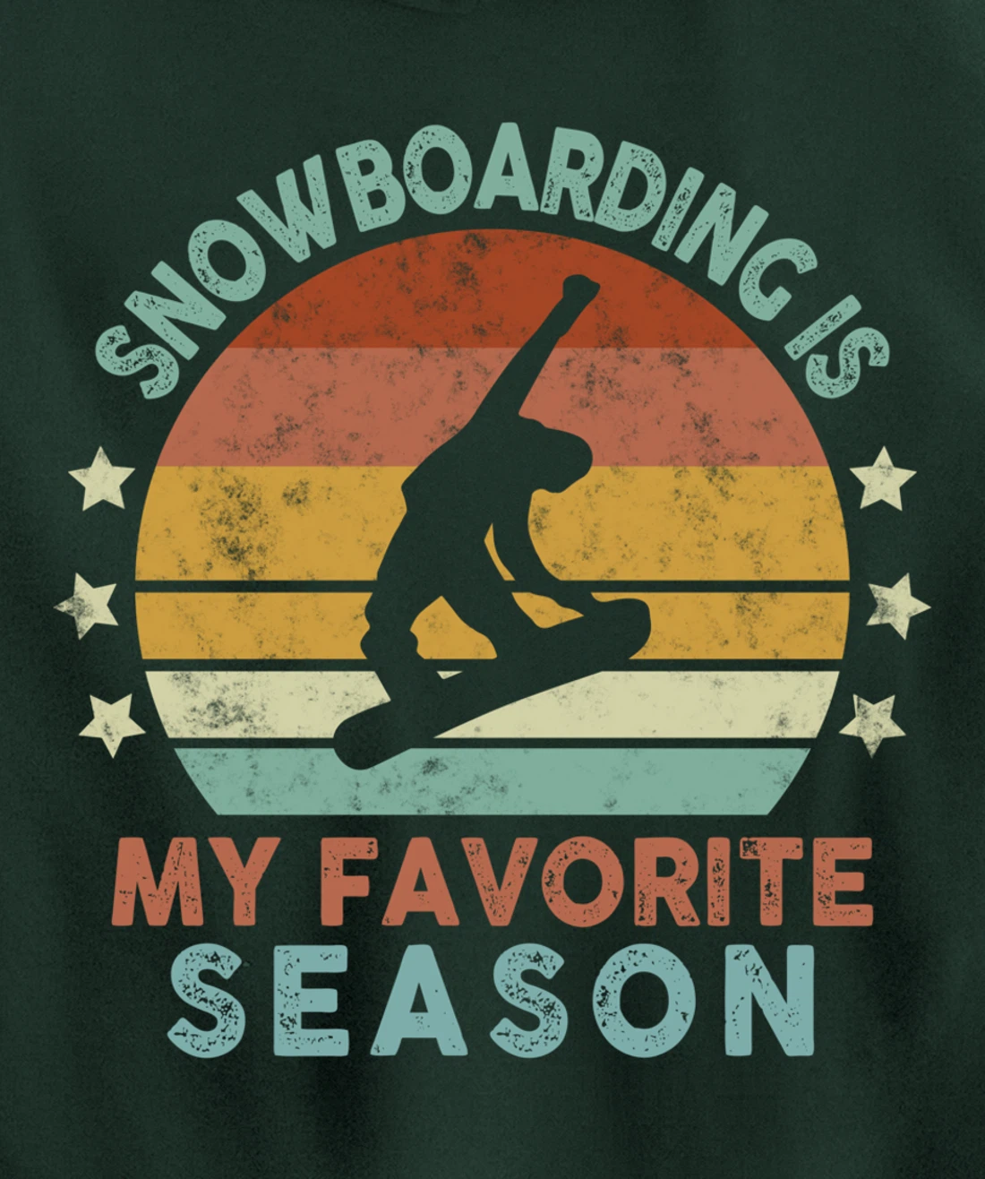 Snowboarding Is My Favorite Season Winter Ice Sports Retro Pullover Hoodie