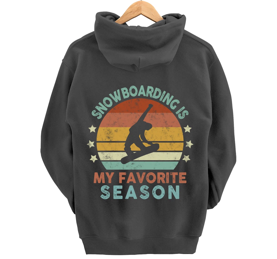 Snowboarding Is My Favorite Season Winter Ice Sports Retro Pullover Hoodie