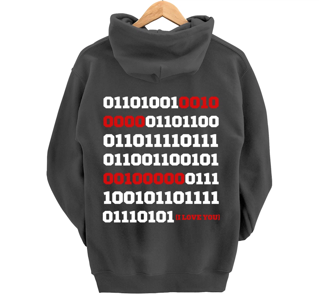 Valentines Day I Love You in Binary Code Programming Pullover Hoodie