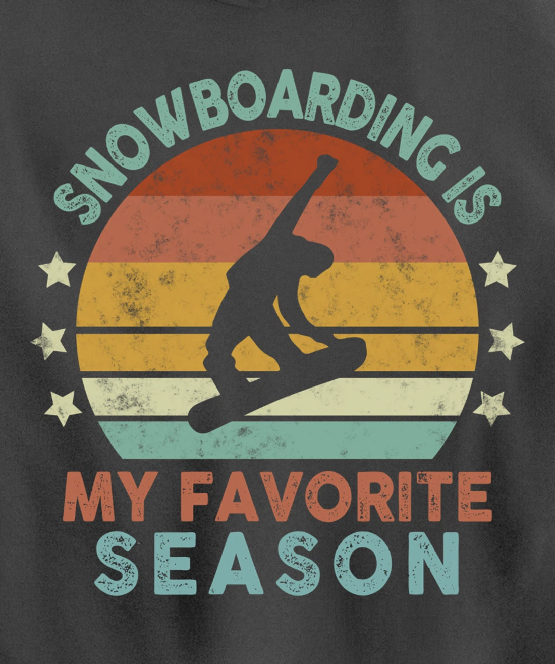 Snowboarding Is My Favorite Season Winter Ice Sports Retro Pullover Hoodie