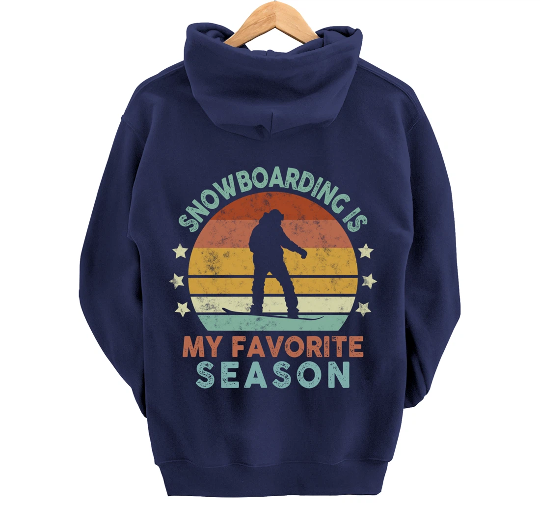 Snowboarding Is My Favorite Season Winter Ice Sports Retro Pullover Hoodie