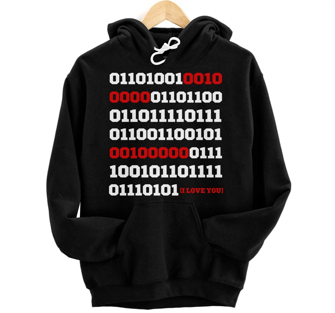Valentines Day I Love You in Binary Code Programming Pullover Hoodie