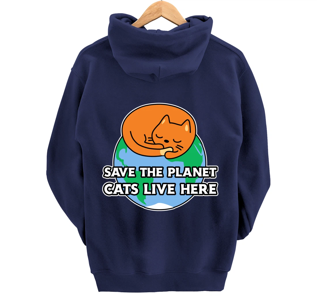 Save the planet cats live here! for cat owners Pullover Hoodie