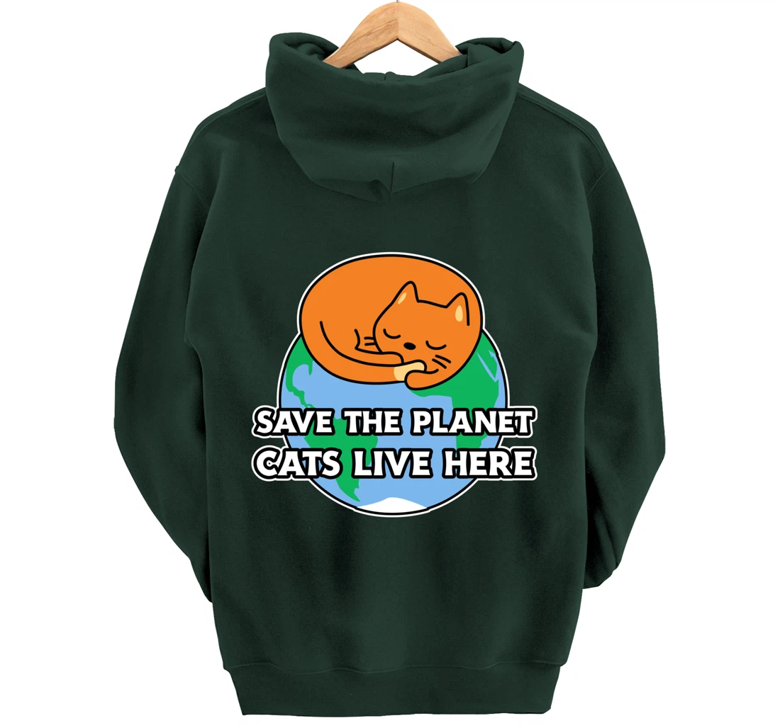 Save the planet cats live here! for cat owners Pullover Hoodie