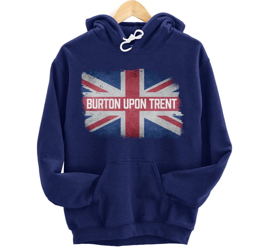 Burton upon Trent | United Kingdom British Flag Vintage UK Pullover Hoodie