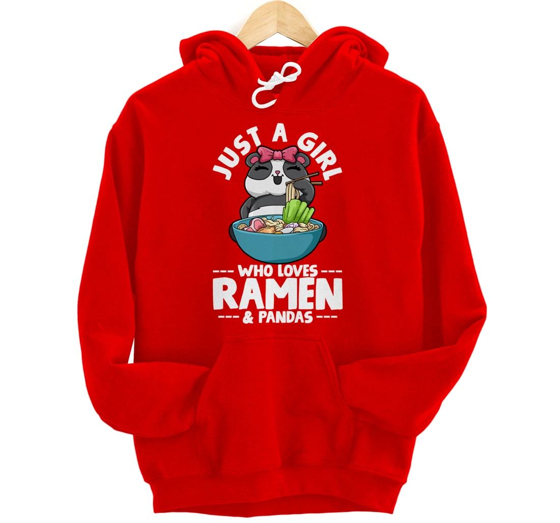 Ramen Panda Just a Girl Who Loves Ramen & Pandas Pullover Hoodie