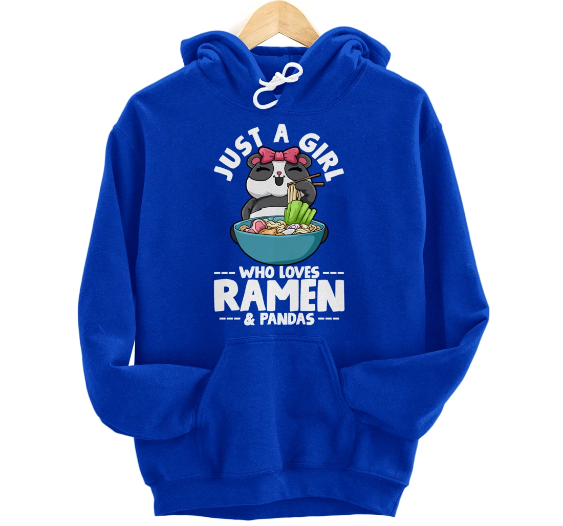 Ramen Panda Just a Girl Who Loves Ramen & Pandas Pullover Hoodie